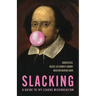 Slacking: A Guide to Ivy League Miseducation