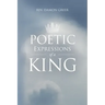Poetic Expressions of a King