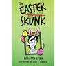 The Easter Skunk