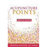 Acupuncture Points Quick Guide: Pocket Guide to the Top Acupuncture Points