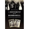A Different Type of Bombshell: The Tin Hats' Journey Through World War II