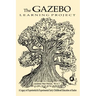 The Gazebo Learning Project: A Legacy of Experiential & Experimental Early Childhood Education at Esalen