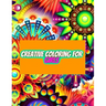 Creative Coloring for Girls: 60 inspiring designs of animals, playful patterns and feel-good images in a coloring book for tweens and girls ages 6-8,