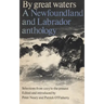 By Great Waters: A Newfoundland and Labrador Anthology