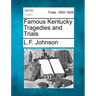 Famous Kentucky Tragedies and Trials