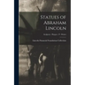 Statues of Abraham Lincoln; Sculptors - Plaques - P - Pickett