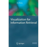 Visualization for Information Retrieval