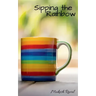 Sipping the Rainbow