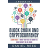 Block Chain and Cryptocurrency: Learn Fast! - What You Need to Know to Make Money in an Hour