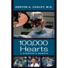 One Hundred Thousand Hearts: A Surgeon's Memoir