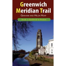 Greenwich Meridian Trail Book 3: Hardwick to Boston