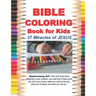 Bible Coloring Book for Kids 37 Miracles of JESUS