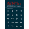 Interest and Prices: A Study of the Causes Regulating the Value of Money