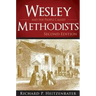 Wesley and the People Called Methodists