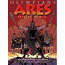 Olympians: Ares: Bringer of War