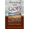 Out of Step with God: Orthodox Christian Reflections on the Book of Numbers