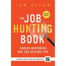 The Job Hunting Book: Career mentoring and job seeking tips - includes 4 hr video course and resources