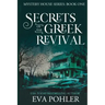 Secrets of the Greek Revival