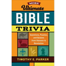 More Ultimate Bible Trivia: Questions, Puzzles, and Quizzes from Genesis to Revelation