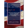 Leadership in Action - Principles Forged in the Crucible of Military Service Can Lead Corporate America Back to the Top