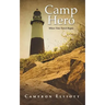 Camp Hero: Where Time Travel Began