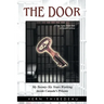 The Door: My Twenty-Six Years Working Inside Canada's Prisons