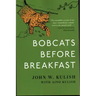 Bobcats Before Breakfast