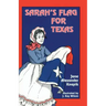 Sarah's Flag For Texas