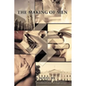 The Making of Men