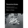 Insurrections: Education in an Age of Counter-Revolutionary Politics