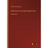 Confessions of an English Opium-Eater: in large print