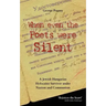 When Even the Poets Were Silent: The Life of a Jewish Hungarian Holocaust Survivor Under Nazism and Communism