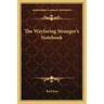 The Wayfaring Stranger's Notebook