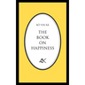 The Book on Happiness