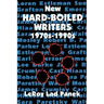 New Hard-Boiled Writers: 1970s-1990s