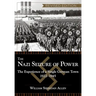 The Nazi Seizure of Power: The Experience of a Single German Town, 1922-1945, Revised Edition