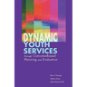 Dynamic Youth Services through Outcome-Based Planning and Evaluation