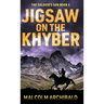 Jigsaw on the Khyber