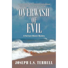 Overwash of Evil