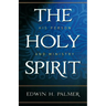 The Holy Spirit His Person & Ministry