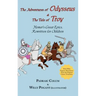 The Adventures of Odysseus & the Tale of Troy: Homer's Great Epics, Rewritten for Children (Illustrated Hardcover)