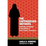 The Cappadocian Mothers: Deification Exemplified in the Writings of Basil, Gregory, and Gregory