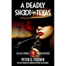 A Deadly Shoot in Texas