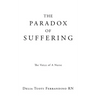 The Paradox of Suffering: The Voice of A Nurse