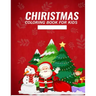 Christmas Coloring Book for Kids: Fun Holiday Images paperback christmas books for kids.