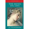 The Muses: Epic Odes