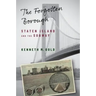 The Forgotten Borough: Staten Island and the Subway