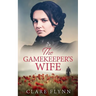 The Gamekeeper's Wife