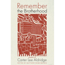 Remember the Brotherhood: Poems of Carter Lee Aldridge