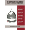 Receiving the Marrow: Teachings on Dogen by Soto Zen Women Priests